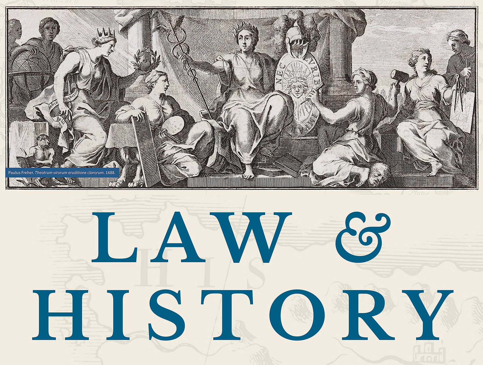 Greek allegorical figures, perhaps the Muses, seated around Athena holding a caduceus. The engraving is from Freher's work. Below is the text "Law and History" in blue serif font.