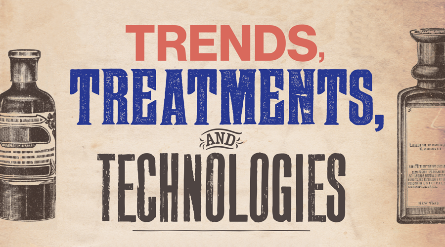 "Trends, Treatments, and Technologies" printed in vintage-looking fonts and textures to mimic old historic newspapers. The background has a yellowed old paper look. 